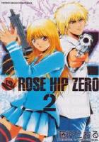 【電子書籍化セット】ROSE HIP ZERO ローズヒップゼロ (1-5巻 最新刊)